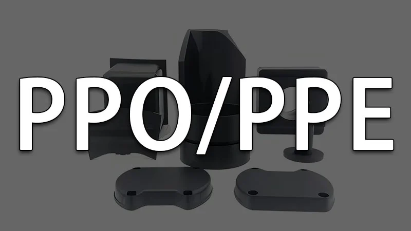 PPO/PPE plastic components displayed with overlay text, showcasing diversity in shapes and applications.